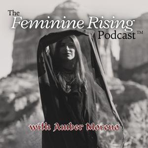The Feminine Rising Podcast