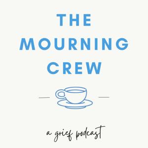 The Mourning Crew