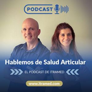 Hablemos de Salud Articular - ITRAMED