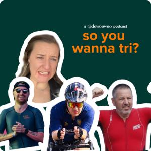 so you wanna tri?