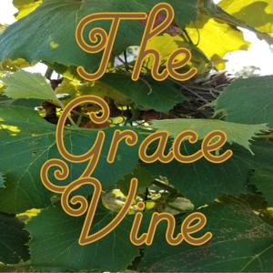 The Grace Vine Podcast