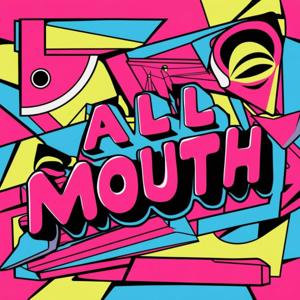 All Mouth