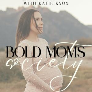 Bold Moms Society