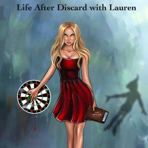 Life After Discard with Lauren