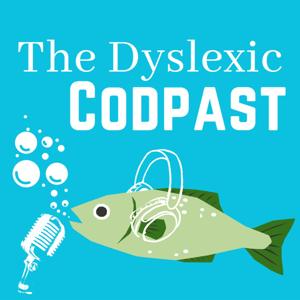 The Dyslexic Codpast