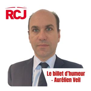 Le billet d’humeur – Aurélien Veil by RCJ