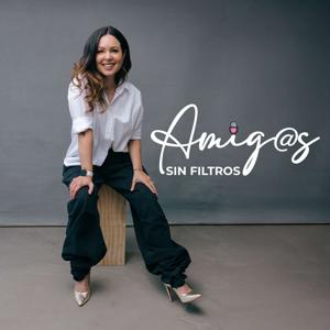 AMIGAS Sin Filtros by Zoila Luz