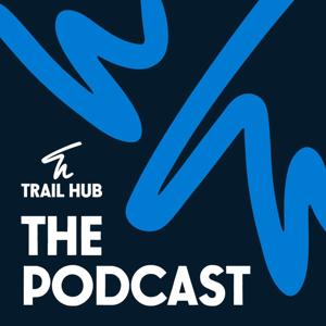 The Trail Hub Podcast