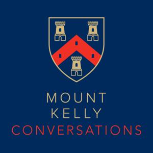 Mount Kelly Conversations