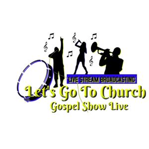 Lets Go To Church Gospel Show With Big Ben
