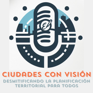 Ciudades con Visión: Desmitificando la Planificación Territorial para Todos