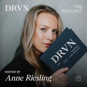 DRVN - The Podcast