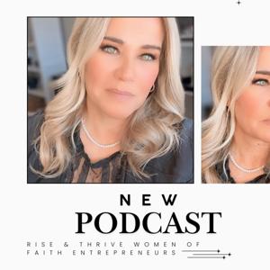 Rise + Thrive Christian Women Entrepreneurs
