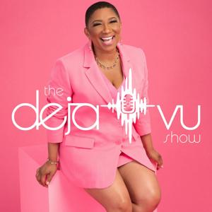 The Deja Vu Show