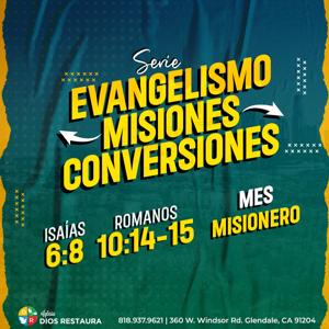 Evangelismo, Misiones y Conversiones