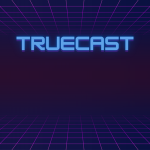 TrueCast