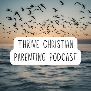 Thrive Christian Parenting