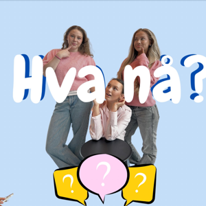 Hva Nå?