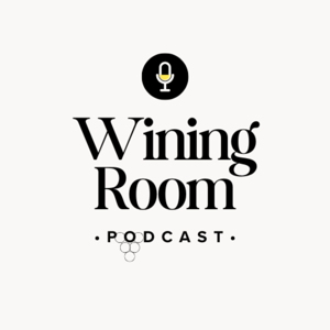 Wining Room Podcast