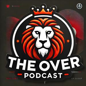 The Over Podcast