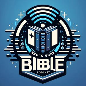 Bro’s Gone Bible