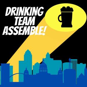 Drinking Team Assemble