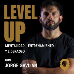 Level Up con Jorge Gavilan