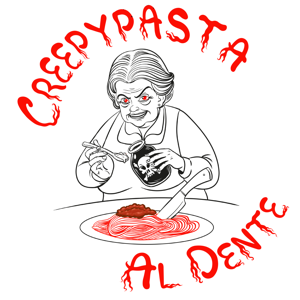 Creepypasta Al Dente
