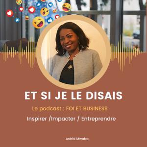 Et Si Je le disais...