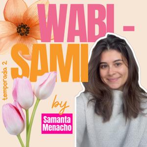 Wabi Sami | Samanta Menacho