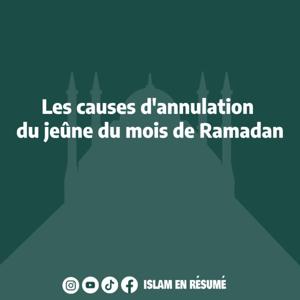 Les causes d'annulation du jeûne du mois de Ramadan