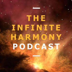The Infinite Harmony Podcast
