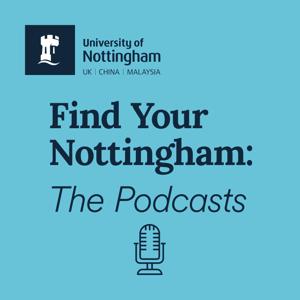 Find Your Nottingham: The Podcasts