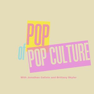 Pop of Pop Culture