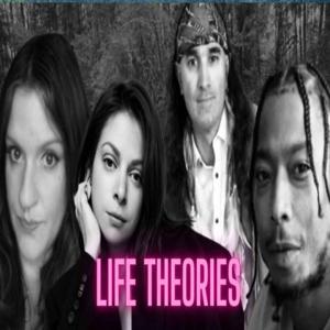 Life Theories
