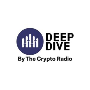 The Crypto Radio - Deep Dive