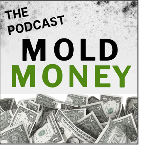 Mold Money: The Podcast
