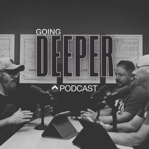 Going Deeper Podcast