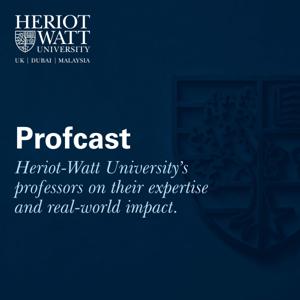The Profcast from Heriot-Watt University