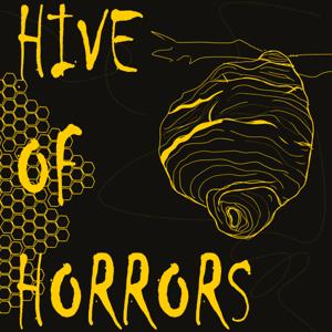 Hive of Horrors