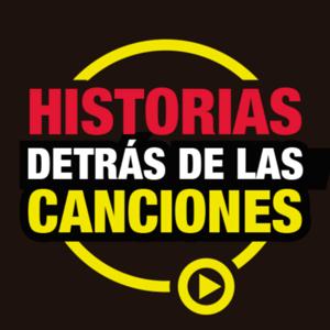 Historias detrás de las canciones