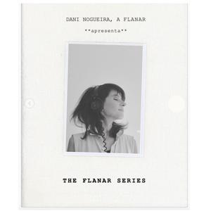 THE FLANAR SERIES