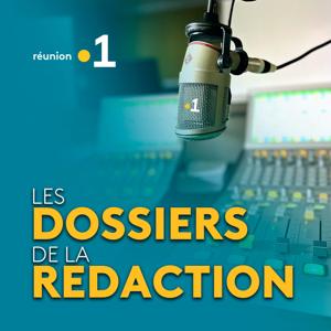 Les dossiers de la rédaction de Réunion la 1ère