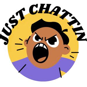 Just Chattin’