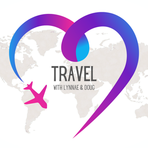 Travel with Lynnae and Doug