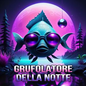 GRUFOLATORE DELLA NOTTE