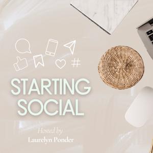 Starting Social Podcast