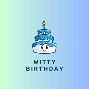Witty Birthday Podcast