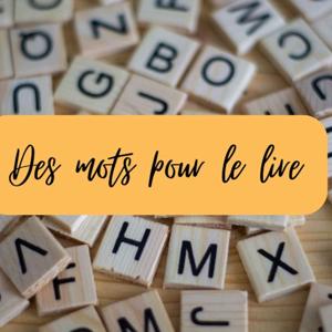 Des mots pour le lire