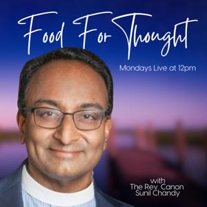 Food For Thought with The Rev. Canon Sunil Chandy